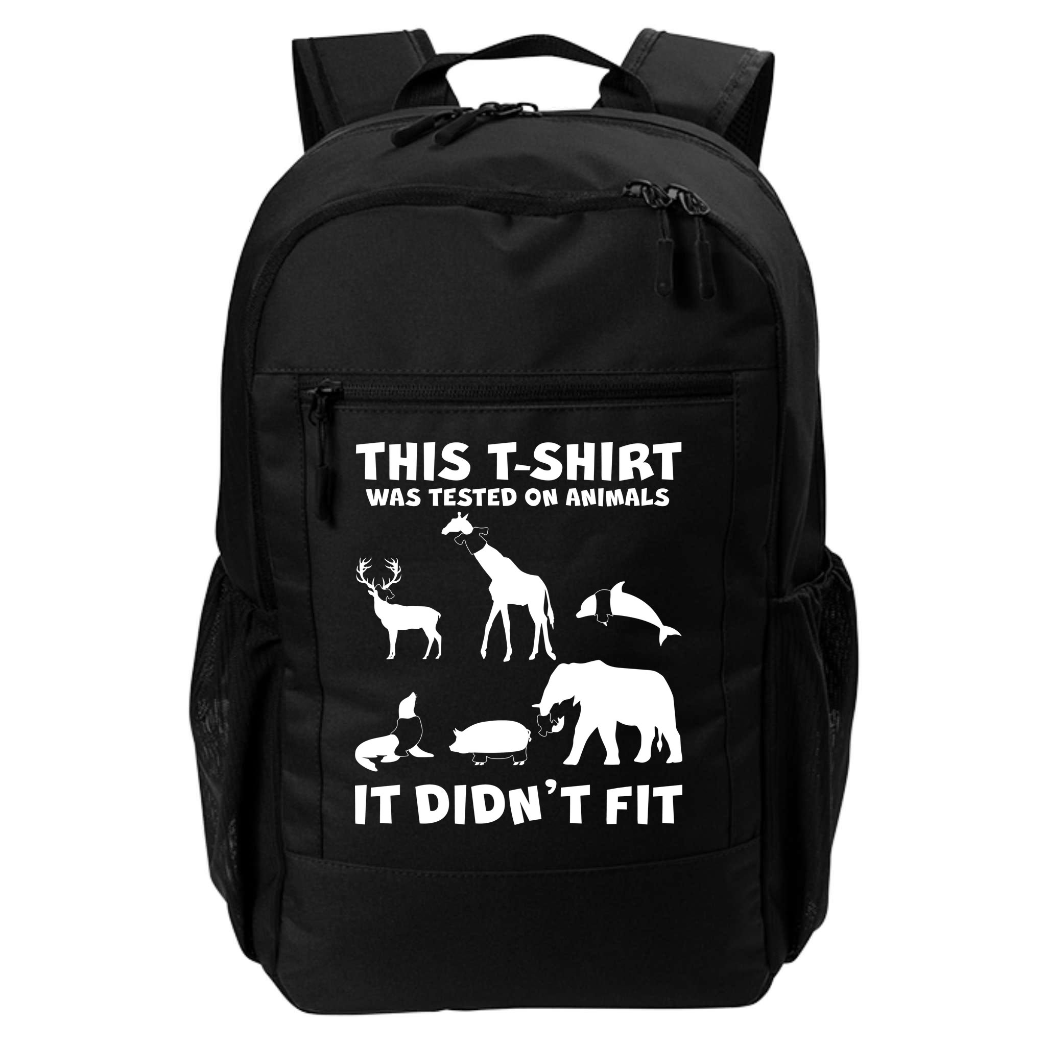 Funny This Shirt Was Tested On Animals It Didn't Fit Backpack