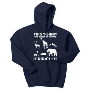 Funny This Shirt Was Tested On Animals It Didn't Fit Kids Hoodie