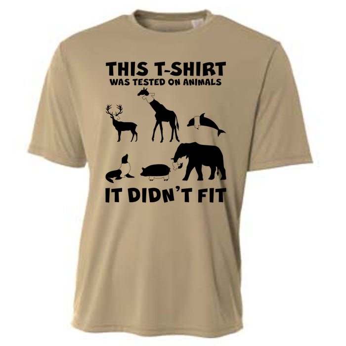 Funny This Shirt Was Tested On Animals It Didn't Fit Cooling Performance Crew T-Shirt