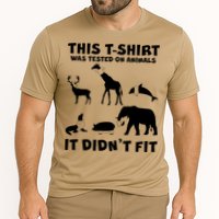 Funny This Shirt Was Tested On Animals It Didn't Fit Performance Shirt