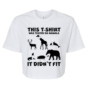 Funny This Shirt Was Tested On Animals It Didn't Fit Bella+Canvas Jersey Crop Tee