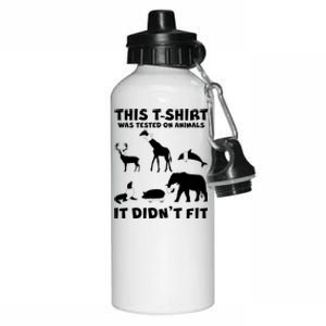 Funny This Shirt Was Tested On Animals It Didn't Fit Aluminum Water Bottle