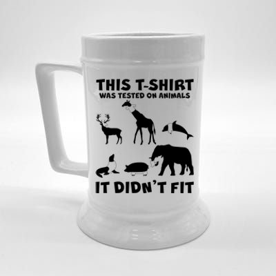 Funny This Shirt Was Tested On Animals It Didn't Fit Beer Stein