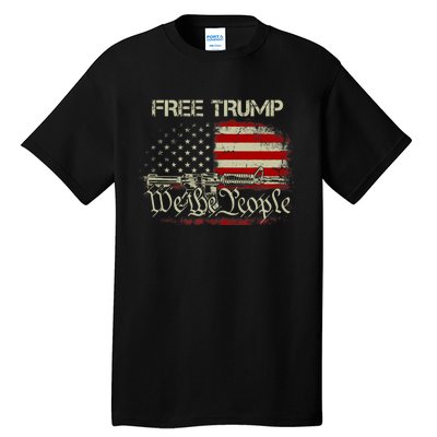 Free Trump Supporter Pro Trump We The People American Flag Tall T-Shirt