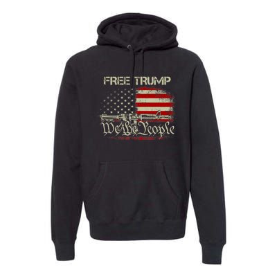 Free Trump Supporter Pro Trump We The People American Flag Premium Hoodie