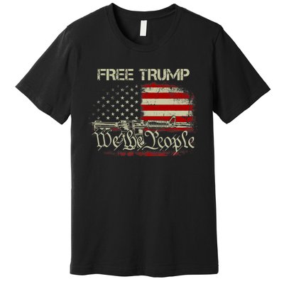 Free Trump Supporter Pro Trump We The People American Flag Premium T-Shirt