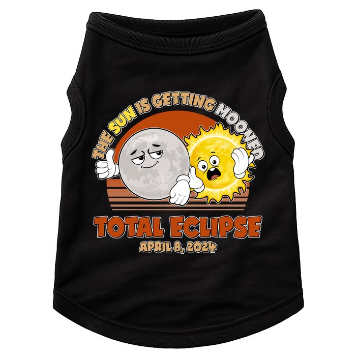 Funny Total Solar Eclipse The Sun Is Getting Mooned April 8 2024 Doggie Tank
