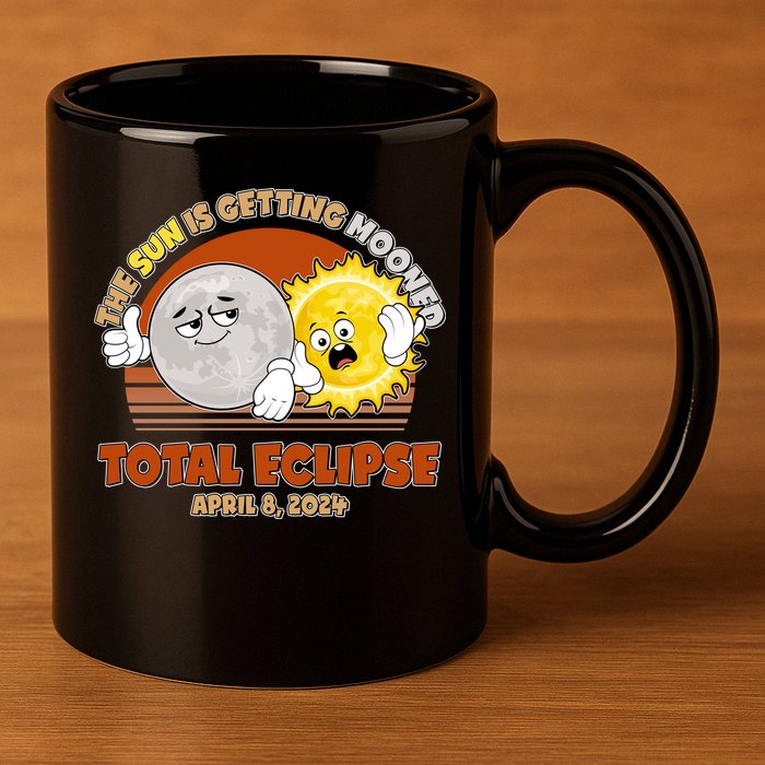 Funny Total Solar Eclipse The Sun Is Getting Mooned April 8 2024 11oz C Handle Ceramic Mug