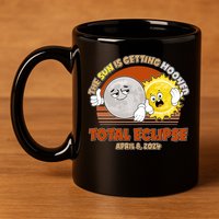 Funny Total Solar Eclipse The Sun Is Getting Mooned April 8 2024 11oz C Handle Ceramic Mug