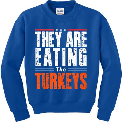 Funny Trump Saying They Are Eating The Turkeys Kids Sweatshirt