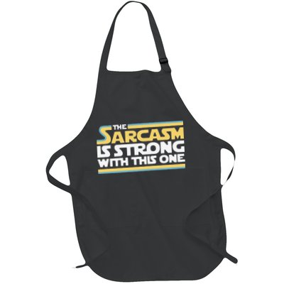 Funny The Sarcasm Is Strong With This One Apron