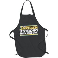 Funny The Sarcasm Is Strong With This One Apron
