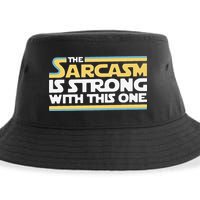 Funny The Sarcasm Is Strong With This One Sustainable Bucket Hat