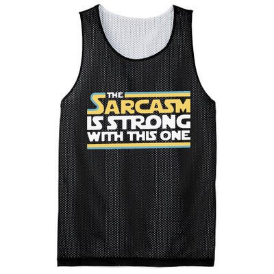Funny The Sarcasm Is Strong With This One Mesh Reversible Basketball Jersey Tank