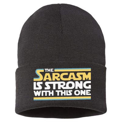 Funny The Sarcasm Is Strong With This One Sustainable Knit Beanie