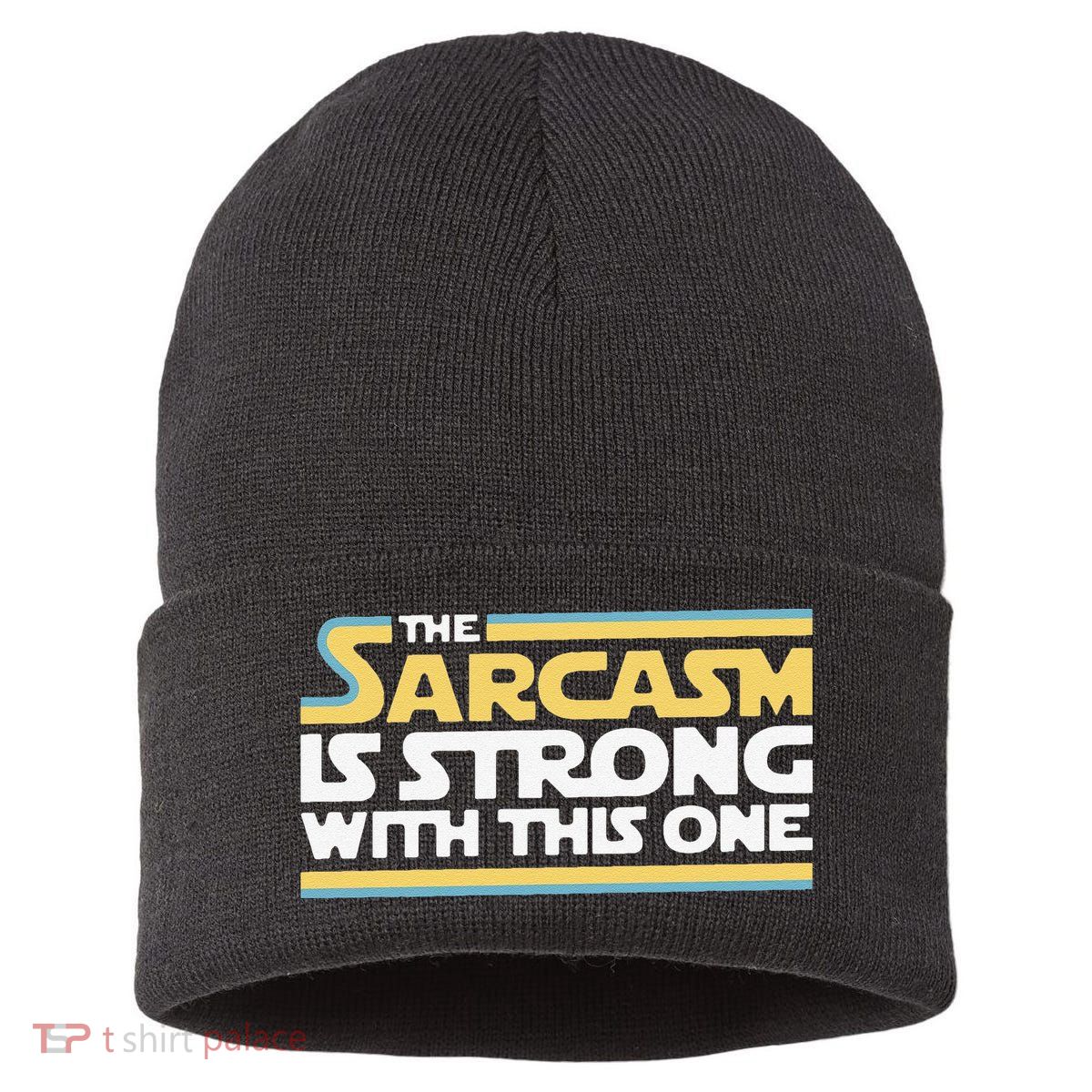 Funny The Sarcasm Is Strong With This One Sustainable Knit Beanie