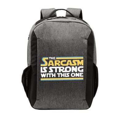 Funny The Sarcasm Is Strong With This One Vector Backpack