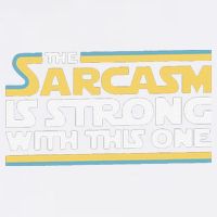Funny The Sarcasm Is Strong With This One Garment-Dyed Sweatshirt