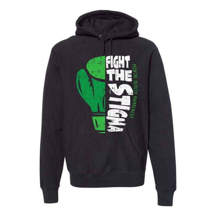 Fight The Stigma Mental Health Awareness Green Ribbon Premium Hoodie