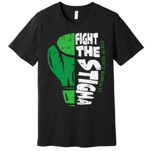 Fight The Stigma Mental Health Awareness Green Ribbon Premium T-Shirt