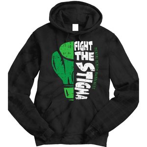 Fight The Stigma Mental Health Awareness Green Ribbon Tie Dye Hoodie