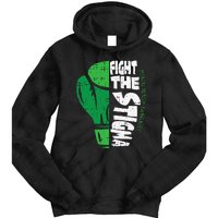 Fight The Stigma Mental Health Awareness Green Ribbon Tie Dye Hoodie