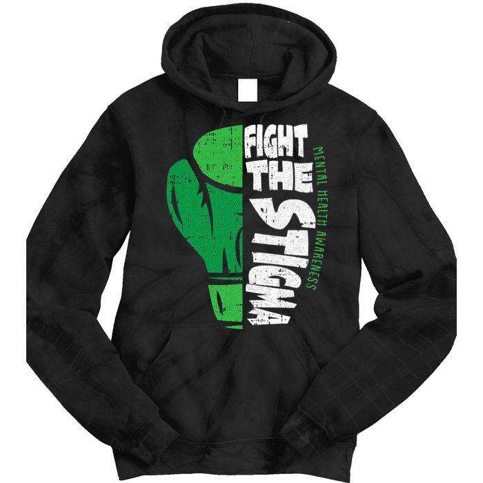 Fight The Stigma Mental Health Awareness Green Ribbon Tie Dye Hoodie