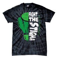 Fight The Stigma Mental Health Awareness Green Ribbon Tie-Dye T-Shirt