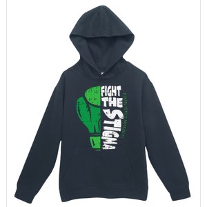 Fight The Stigma Mental Health Awareness Green Ribbon Urban Pullover Hoodie