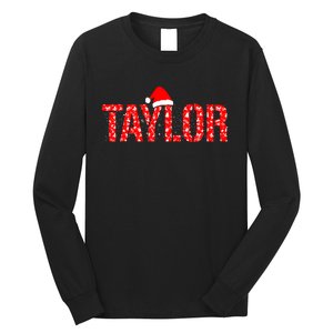 Funny Taylor Santa First Name Christmas Taylor Long Sleeve Shirt