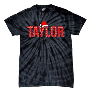 Funny Taylor Santa First Name Christmas Taylor Tie-Dye T-Shirt