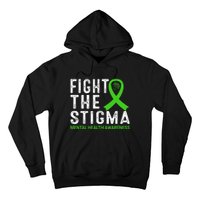 Fight The Stigma Mental Health Awareness Hoodie