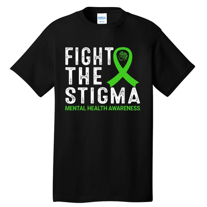 Fight The Stigma Mental Health Awareness Tall T-Shirt