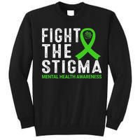 Fight The Stigma Mental Health Awareness Tall Sweatshirt