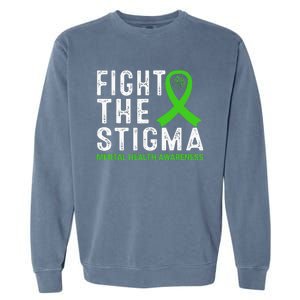 Fight The Stigma Mental Health Awareness Garment-Dyed Sweatshirt