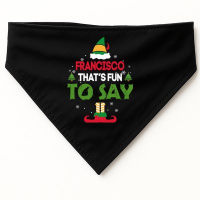 FRANCISCO That S Fun To Say Elf Quote USA-Made Doggie Bandana