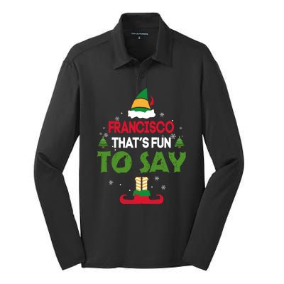 FRANCISCO That S Fun To Say Elf Quote Silk Touch Performance Long Sleeve Polo