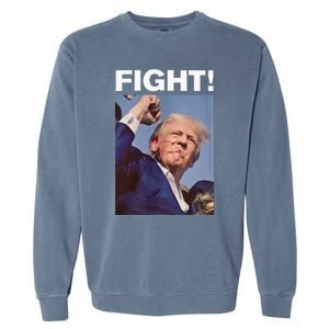 Fight! Trump Shot Trump Rally Garment-Dyed Sweatshirt