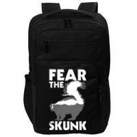 Fear The Skunk Zoologist Zookeeper Wildlife Animal Lover Impact Tech Backpack