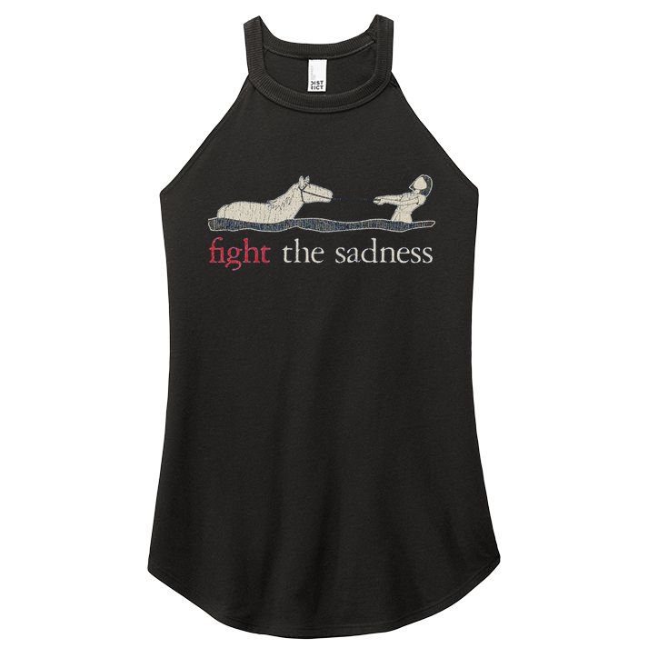 Fight The Sadness Neverending Story Women's Perfect Tri Rocker Tank