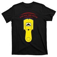 Found The Stud Funny T-Shirt