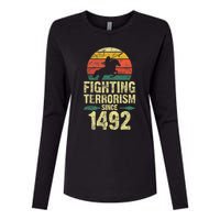 Fighting Terrorism Since 1492 Native American Indian Womens Cotton Relaxed Long Sleeve T-Shirt