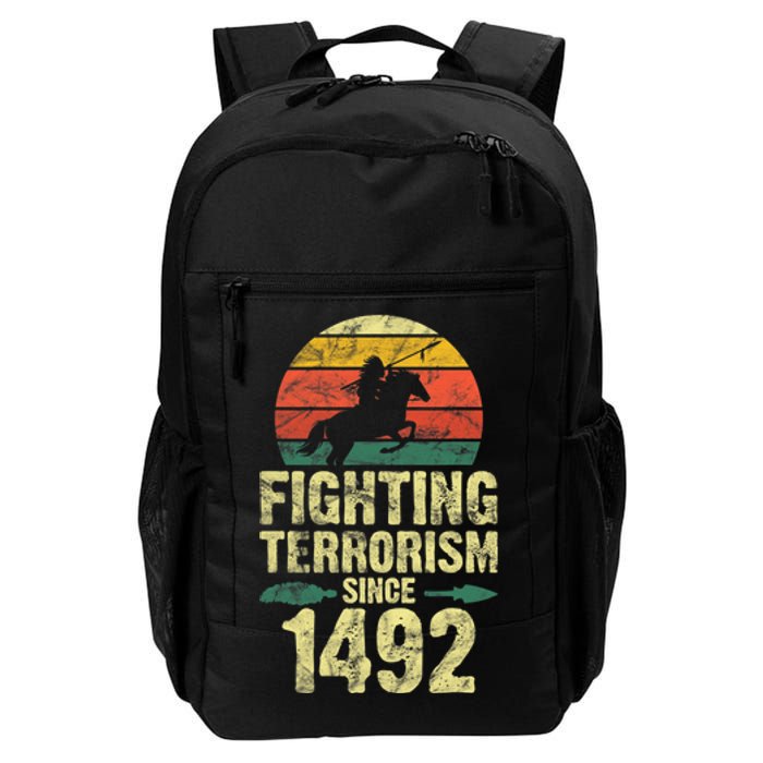 Fighting Terrorism Since 1492 Native American Indian Daily Commute Backpack