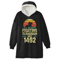 Fighting Terrorism Since 1492 Native American Indian Hooded Wearable Blanket