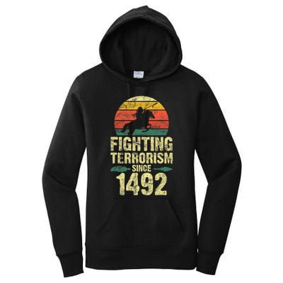 Fighting Terrorism Since 1492 Native American Indian Women's Pullover Hoodie