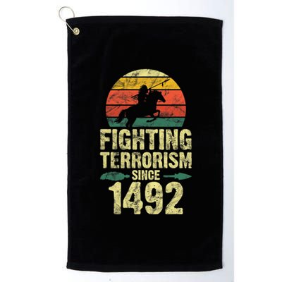 Fighting Terrorism Since 1492 Native American Indian Platinum Collection Golf Towel