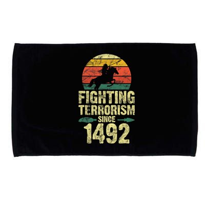 Fighting Terrorism Since 1492 Native American Indian Microfiber Hand Towel