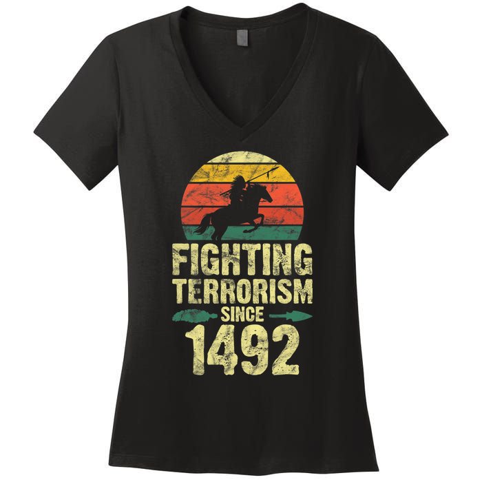 Fighting Terrorism Since 1492 Native American Indian Women's V-Neck T-Shirt