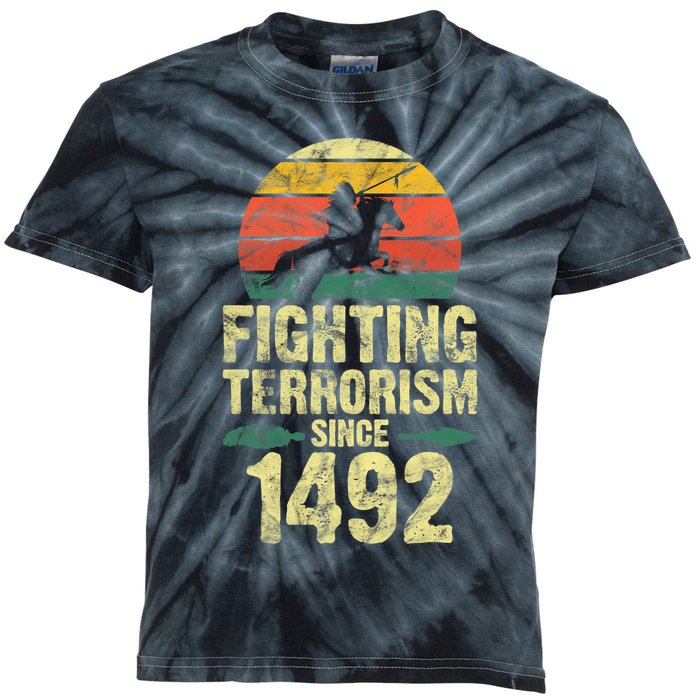 Fighting Terrorism Since 1492 Native American Indian Kids Tie-Dye T-Shirt