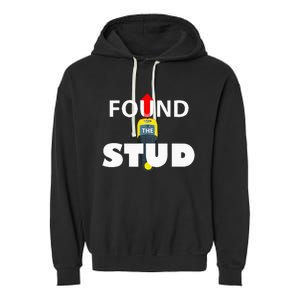 FOUND THE STUD FUNNY Garment-Dyed Fleece Hoodie